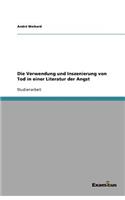 Die Verwendung und Inszenierung von Tod in einer Literatur der Angst