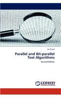 Parallel and Bit-Parallel Text Algorithms