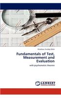 Fundamentals of Test, Measurement and Evaluation