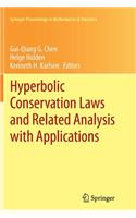 Hyperbolic Conservation Laws and Related Analysis with Applications