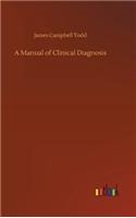 Manual of Clinical Diagnosis