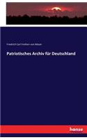 Patriotisches Archiv für Deutschland