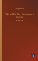 Plato, and the Other Campanions of Sokrates