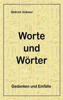 Worte und Wörter