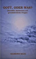 Gott, oder was?
