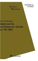 Chladni Und Die Entwicklung Der Akustik Von 1750-1860