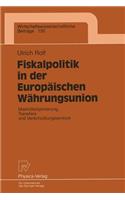 Fiskalpolitik in Der Europäischen Währungsunion