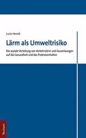 Larm ALS Umweltrisiko