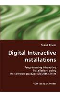Digital Interactive Installations