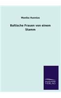 Baltische Frauen Von Einem Stamm