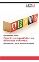 Estudio de Lo Periodico En Diferentes Contextos