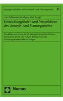 Entwicklungslinien Und Perspektiven Des Umwelt- Und Planungsrechts