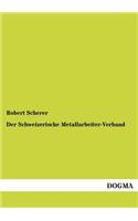 Schweizerische Metallarbeiter-Verband