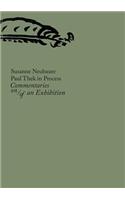 Paul Thek in Process: Commentaries On/Of an Exhibition