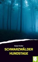 Hundstage: Schwarzwaldkrimi