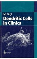 Dendritic Cells in Clinics