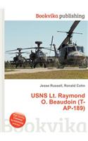 Usns Lt. Raymond O. Beaudoin (T-Ap-189): (English)