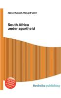 South Africa Under Apartheid