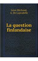 La Question Finlandaise