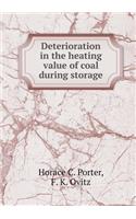 Deterioration in the Heating Value of Coal During Storage