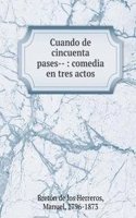 CUANDO DE CINCUENTA PASES-- COMEDIA EN