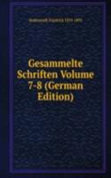 Gesammelte Schriften Volume 7-8 (German Edition)