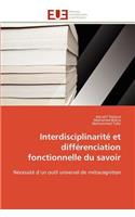 Interdisciplinarité Et Différenciation Fonctionnelle Du Savoir