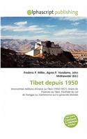 Tibet Depuis 1950