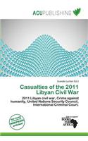 Casualties of the 2011 Libyan Civil War: (English)