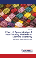 Effect of Demonstration & Peer-Tutoring Methods on Learning Chemistry