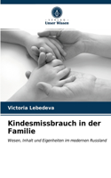 Kindesmissbrauch in der Familie