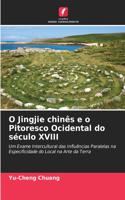 O Jingjie chinês e o Pitoresco Ocidental do século XVIII