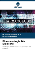 Pharmakologie Die Exzellenz