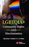 LGBTQIA+ Community Rights and Discrimination