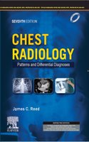 Chest Radiology: Patterns and Differential Diagnoses, 7e
