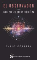 Observador En Neuroemoción, El