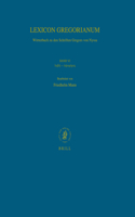 Lexicon Gregorianum, Volume 6 Band VI &#955;&#945;&#946;&#942; - &#8000;&#968;&#959;&#966;&#972;&#961;&#959;&#962;: Wörterbuch Zu Den Schriften Gregors Von Nyssa