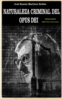 Naturaleza criminal del Opus Dei