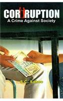 Corruption: A Crime Against Society