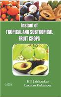 Instant of Tropical and Subtropical Fruit Crops