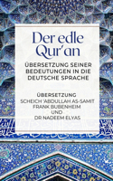 edle Qur'an - Übersetzung seiner Bedeutungen in die deutsche Sprache