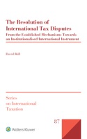 The Resolution of International Tax Disputes