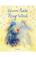 Queen Rain King Wind