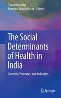 Social Determinants of Health in India