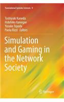 Simulation and Gaming in the Network Society