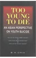 Too Young to Die
