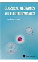 Classical Mechanics and Electrodynamics