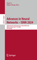 Advances in Neural Networks - Isnn 2024