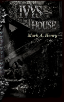 Ivy's House