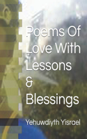 Poems Of Love With Lessons & Blessings